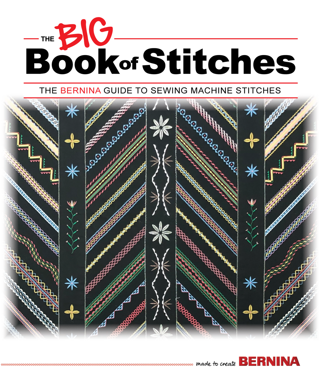 BERNINA The BIG Book of Stitches
